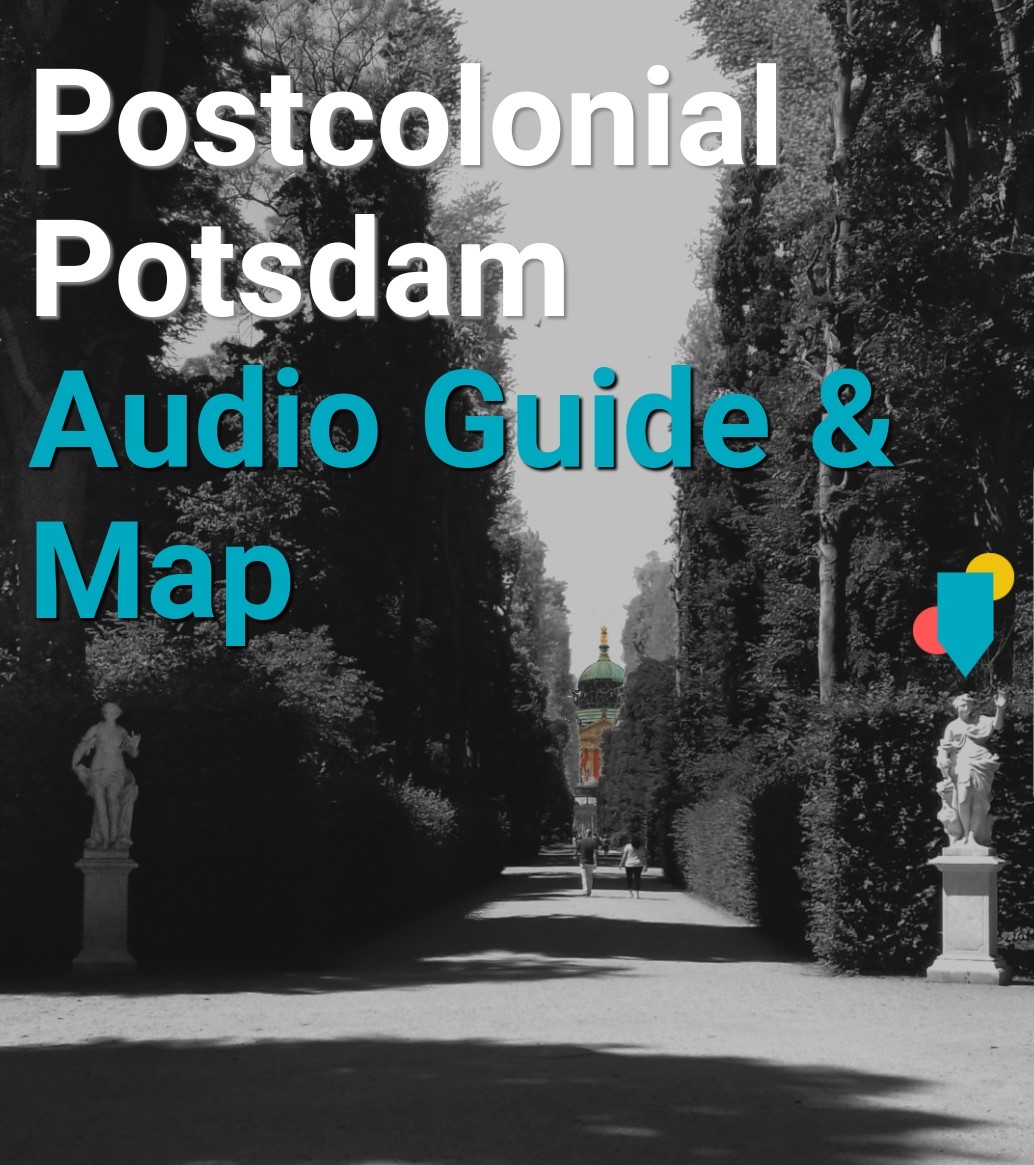 Postcolonial Potsdam: digital insights into German colonial history