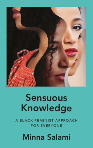 Sensuous Knowledge