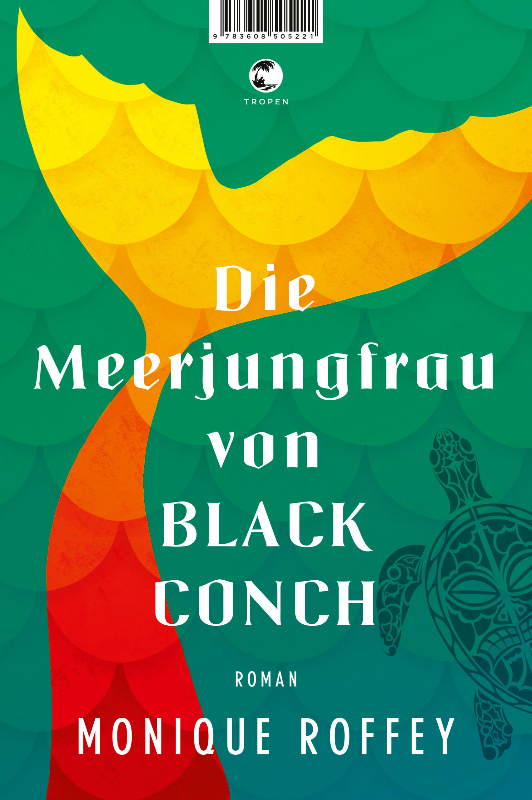 die meerjungfrau von black conch von monique roffey