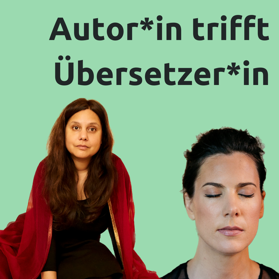 Autor*in trifft Übersetzer*in mit Mithu Sanyal und Alta L. Price